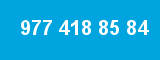 977 418 85 84